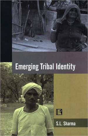 Emerging Tribal Identity: A Study of Minas of Rajasthan de Sohan Lal Sharma