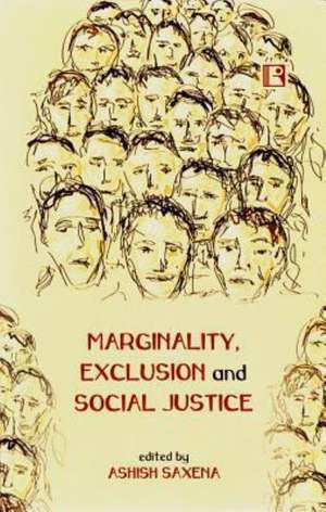 Marginality, Exclusion and Social Justice de T K Oommen