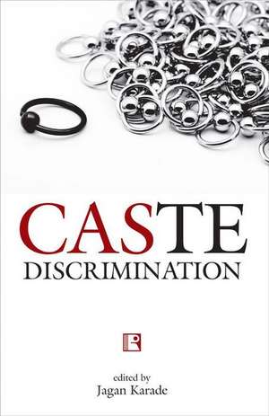 Caste Discrimination de Jagan Karade