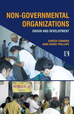 Non-Governmental Organizations: Origin and Development de Suresh Chandra