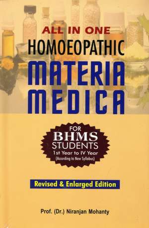 All in One Homoeopathic Materia Medica: Revised & Enlarged Edition de N Mohanty