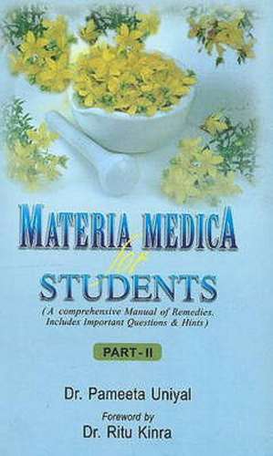 Materia Medica for Students: Part II de Dr Pameeta Uniyal