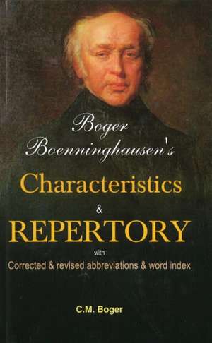 Boger Boenninghausen's Characteristics & Repertory de Cyrus Maxwell Boger MD