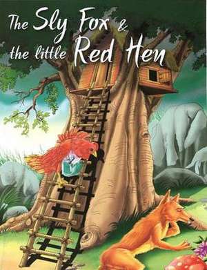 Sly Fox & the Little Red Hen de Pegasus