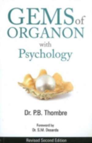 Gems of Organon with Psychology de P.B. Thombre