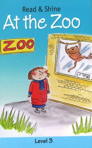 At the Zoo: Level 3 de B Jain Publishing