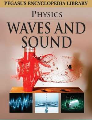 Waves & Sound: Physics de Pegasus