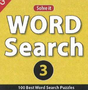 Word Search 3: 100 Best Word Search Puzzles de LEADS PRESS