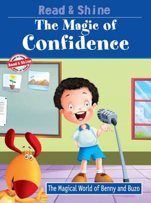 The Magic of Confidence de Manmeet Narang