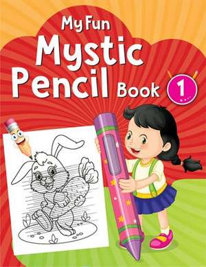 My Fun Mystic Pencil Book 1 de Pegasus