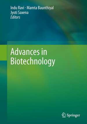 Advances in Biotechnology de Indu Ravi