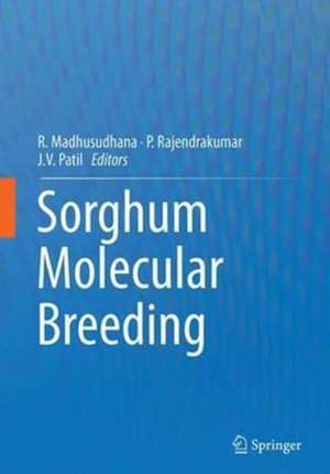Sorghum Molecular Breeding de R. Madhusudhana