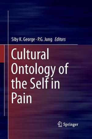 Cultural Ontology of the Self in Pain de Siby K. George