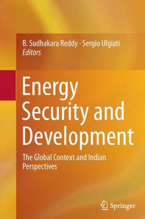 Energy Security and Development de B. Sudhakara Reddy