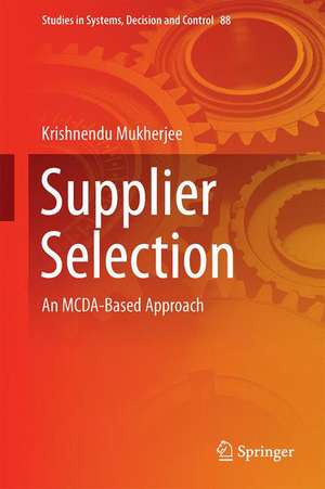 Supplier Selection: An MCDA-Based Approach de Krishnendu Mukherjee