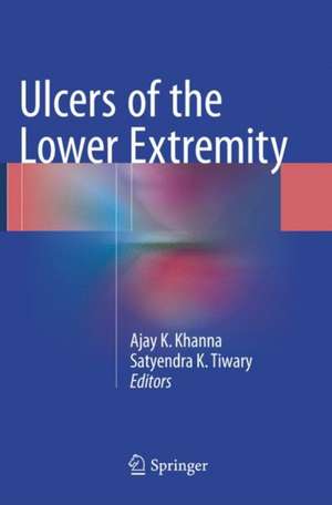 Ulcers of the Lower Extremity de Ajay K Khanna