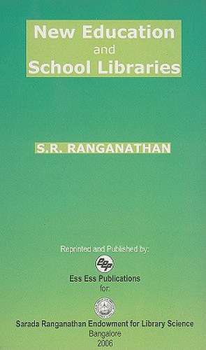 New Education and School Library de S. R. Ranganathan