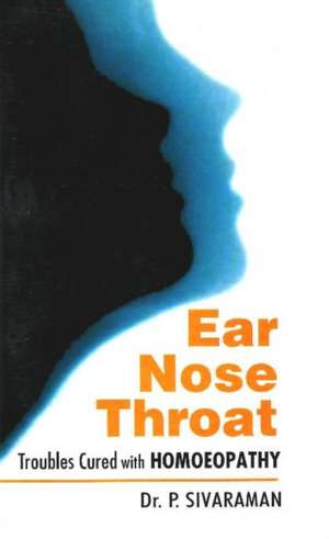 Ear, Nose & Throat de P. Sivaraman