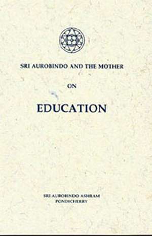 On Education de Sri Aurobindo