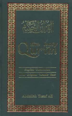 The Holy Qur'an de Abdullah Yusuf Ali