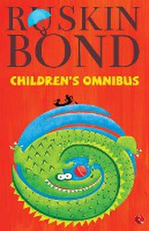 Ruskin Bond's Children's Omnibus de Ruskin Bond