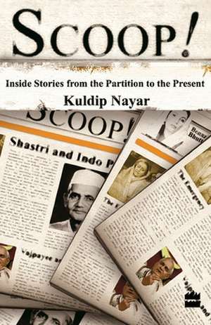 SCOOP! de KULDIP NAYAR