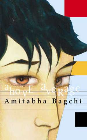 Above Average de Amitabha Bagchi