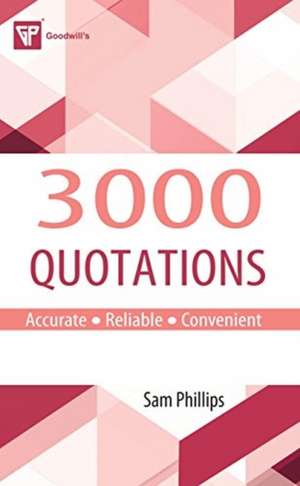 3000 Quotations de Sam Phillips