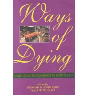 Ways of Dying de Claus Peter Zoller