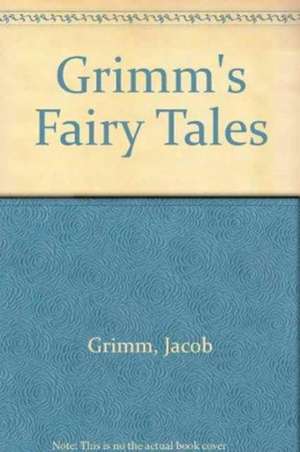 Grimm's Fairy Tales de Jacob Grimm