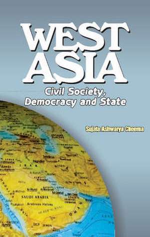 West Asia de Sujata Ashwarya Cheema