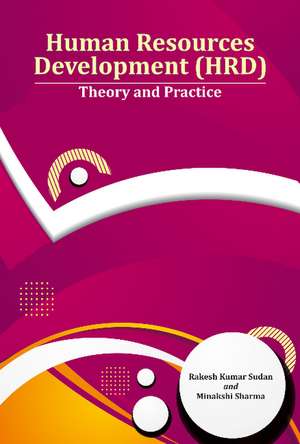 Human Resources Development (HRD): Theory and Practice de Dr. Rakesh Kumar Sudan