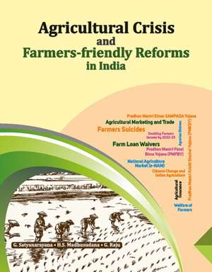 Satyanarayana, P: Agricultural Crisis and Farmers-friendly R de Professor G.M.D. Satyanarayana