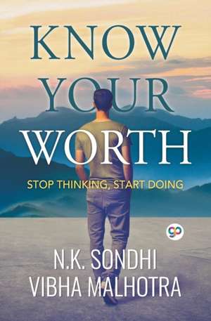 Know Your Worth de Nk Sondhi