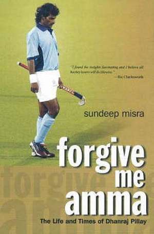 Forgive Me Amma de Sundeep Misra