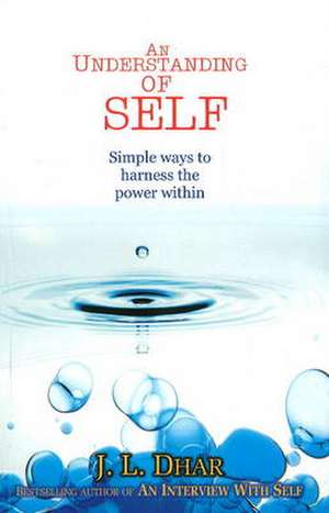 Understanding of Self de J.L. Dhar