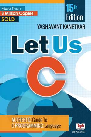 Let us C -15th Edition de Yashavant Kanetkar