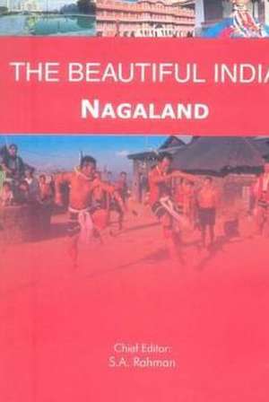 Beautiful India -- Nagaland de Syed Amanur Rahman