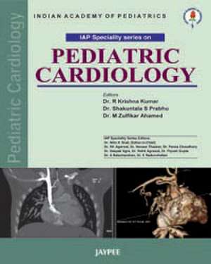 IAP Speciality Series on Pediatric Cardiology de R Krishna Kumar