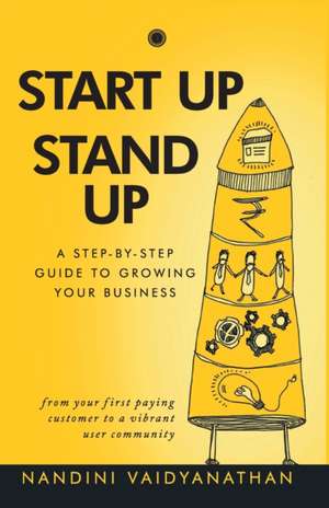 Start Up, Stand Up de Nandini Vaidyanathan