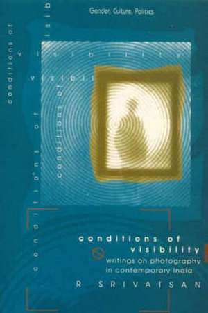 Conditions of Visibility de R. Srivatsan