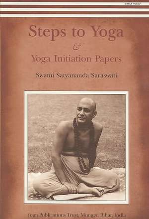 Steps to Yoga de Satyananda Saraswati