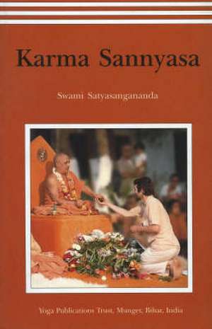 Satyasangananda, S: Karma Sannyasa