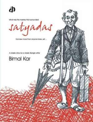 Satyadas de Bimal Kar
