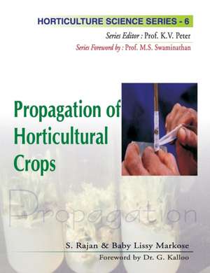 Propagation of Horticultural Crops de S. Rajan