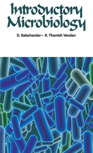 Introductory Microbiology de D. Balachandar