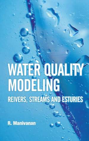 Water Quality Modeling de R. Manivanan