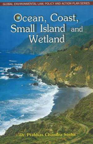 Ocean, Coast, Small Island and Wetland de Dr. Prabhas Chandra Sinha