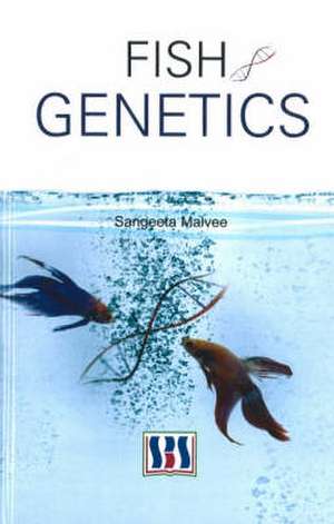 Fish Genetics de Sangeeta Malvee