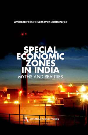 Special Economic Zone in India de Amitendu Palit